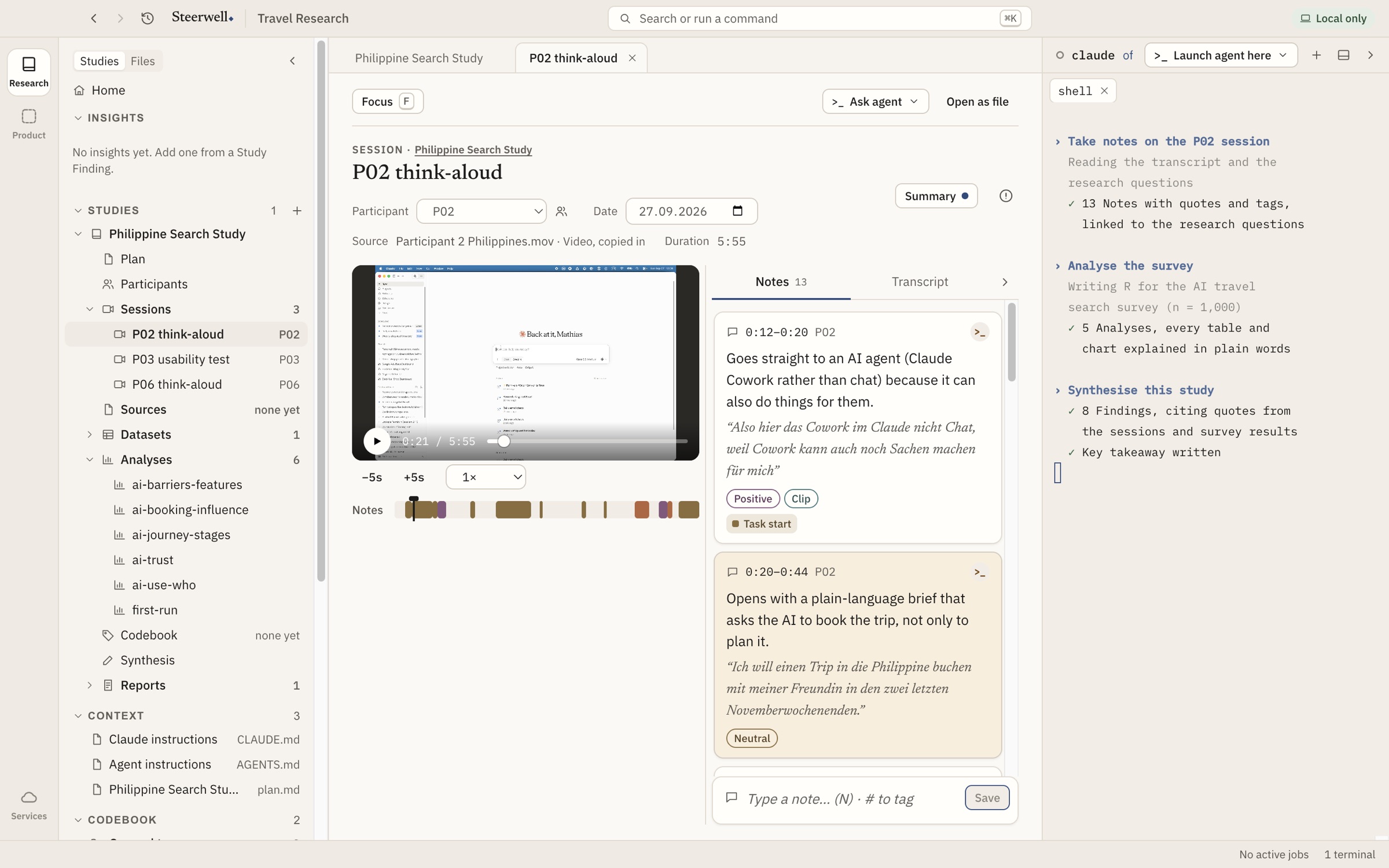 A think-aloud session in Steerwell: the recording and its thirteen time-stamped Notes, each with the participant's quote and tags, and beside them the agent pane, where the agent has taken notes on the session, analysed the survey in R and synthesised the study.